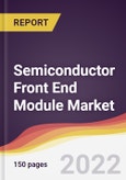 Semiconductor Front End Module Market Report: Trends, Forecast and Competitive Analysis- Product Image