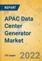 APAC Data Center Generator Market - Industry Outlook & Forecast 2022-2027 - Product Thumbnail Image