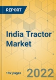 India Tractor Market - Industry Analysis & Forecast 2022-2028- Product Image