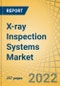 X-ray Inspection Systems Market for Electronics & Semiconductors by Component (Hardware, Software, Services, Consumables), Imaging Technique (Film-based Imaging, Digital Imaging), Dimension (2D X-ray, 3D X-ray), Application, and Geography - Global Forecast to 2029 - Product Thumbnail Image