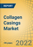 Collagen Casings Market by Type (Edible, Non-Edible), Caliber (Small, Large), Application (Fresh Sausages, Processed Sausages (Pre-cooked, Smoked, Cured), End User (Food Service Providers, Food Retail), Distribution Channel - Global Forecast to 2028- Product Image