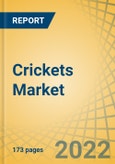 Crickets Market by Product (Whole Crickets, Cricket Powder), Species (House Cricket), Application (Processed Whole Crickets, Protein Supplement Powder, Cricket Protein Bars, Beverages), End Use (Human Nutrition, Animal Nutrition) - Global Forecast to 2029- Product Image