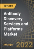 Antibody Discovery Services and Platforms Market: Distribution by Type of Service Offered, Antibody Discovery Method, Nature of Antibody Generated and Key Geographies: Industry Trends and Global Forecasts, 2022-2035- Product Image