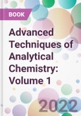 Advanced Techniques of Analytical Chemistry: Volume 1- Product Image