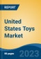 United States Toys Market, By Product Type (Outdoor and Sports Toys, Dolls, Vehicles Toys, Plush Toys, Others (Action Figures, Construction Toys, Games & Puzzles, etc.)), By Distribution Channel, By Region, By Leading States, Competition, Forecast & Opportunities, 2027 - Product Image