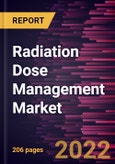 Radiation Dose Management Market Forecast to 2028 - COVID-19 Impact and Global Analysis By Service/Software, By Medium, End User- Product Image