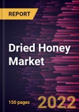 Dried Honey Market Forecast to 2028 - COVID-19 Impact and Global Analysis By Form, Category, and Application- Product Image