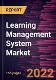 Learning Management System Market Forecast to 2028 - COVID-19 Impact and Global Analysis By Deployment Mode, Delivery Mode, and End-User- Product Image