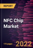 NFC Chip Market Forecast to 2028 - COVID-19 Impact and Global Analysis By Type, Storage Capacity and End User- Product Image