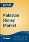 Pakistan Honey Market, By Product (Natural/Organic Honey v/s Processed Honey), By Type (Acacia, Sidr, Orange Blossom, Ajwain, Clover, Others), By Pack Size, By Packaging, By Distribution Channel, By Application, By Region, Competition Forecast & Opportunities, 2017-2027 - Product Thumbnail Image