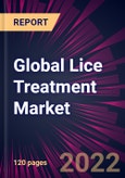 Global Lice Treatment Market 2022-2026- Product Image