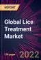 Global Lice Treatment Market 2022-2026 - Product Thumbnail Image