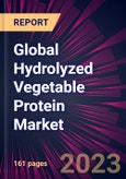Global Hydrolyzed Vegetable Protein Market 2024-2028- Product Image