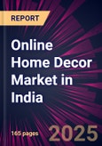 Online Home Decor Market in India 2024-2028- Product Image