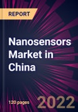 Nanosensors Market in China 2022-2026- Product Image