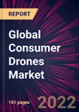 Global Consumer Drones Market 2023-2027- Product Image