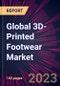 Global 3D-Printed Footwear Market 2023-2027 - Product Image