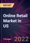 Online Retail Market in US 2022-2026 - Product Thumbnail Image
