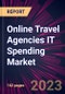 Online Travel Agencies IT Spending Market 2024-2028 - Product Thumbnail Image