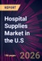 Hospital Supplies Market in the U.S. 2026-2030 - Product Thumbnail Image