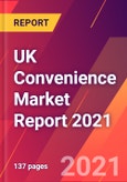 UK Convenience Market Report 2021- Product Image