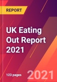 UK Eating Out Report 2021- Product Image