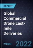 Growth Opportunities for Global Commercial Drone Last-mile Deliveries- Product Image