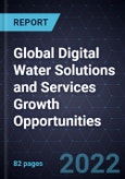 Global Digital Water Solutions and Services Growth Opportunities- Product Image
