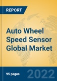 Auto Wheel Speed Sensor Global Market Insights 2022, Analysis and Forecast to 2027, by Manufacturers, Regions, Technology, Application, Product Type- Product Image