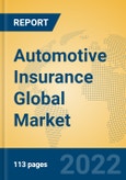 Automotive Insurance Global Market Insights 2022, Analysis and Forecast to 2027, by Market Participants, Regions, Technology, Application, Product Type- Product Image