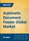 Automatic Document Feeder Global Market Insights 2023, Analysis and Forecast to 2028, by Manufacturers, Regions, Technology, Application, Product Type - Product Thumbnail Image