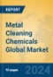 Metal Cleaning Chemicals Global Market Insights 2024, Analysis and Forecast to 2029, by Manufacturers, Regions, Technology, Application, and Product Type - Product Thumbnail Image