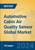 Automotive Cabin Air Quality Sensor Global Market Insights 2024, Analysis and Forecast to 2029, by Manufacturers, Regions, Technology, Product Type- Product Image