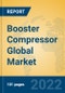Booster Compressor Global Market Insights 2022, Analysis and Forecast to 2027, by Manufacturers, Regions, Technology, Application - Product Image