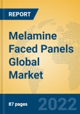 Melamine Faced Panels Global Market Insights 2022, Analysis and Forecast to 2027, by Manufacturers, Regions, Technology, Application, Product Type- Product Image