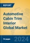 Automotive Cabin Trim Interior Global Market Insights 2023, Analysis and Forecast to 2028, by Manufacturers, Regions, Technology, Application, Product Type - Product Image