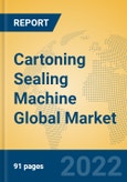 Cartoning Sealing Machine Global Market Insights 2022, Analysis and Forecast to 2027, by Manufacturers, Regions, Technology, Application- Product Image