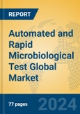 Automated and Rapid Microbiological Test Global Market Insights 2024, Analysis and Forecast to 2029, by Manufacturers, Regions, Technology, Application- Product Image