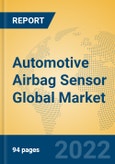 Automotive Airbag Sensor Global Market Insights 2022, Analysis and Forecast to 2027, by Manufacturers, Regions, Technology, Product Type- Product Image