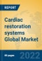 Cardiac restoration systems Global Market Insights 2022, Analysis and Forecast to 2027, by Manufacturers, Regions, Technology, Application, Product Type - Product Thumbnail Image