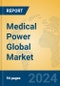 Medical Power Global Market Insights 2024, Analysis and Forecast to 2029, by Manufacturers, Regions, Technology, Application - Product Thumbnail Image