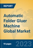 Automatic Folder Gluer Machine Global Market Insights 2023, Analysis and Forecast to 2028, by Manufacturers, Regions, Technology, Application, Product Type- Product Image