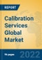 Calibration Services Global Market Insights 2022, Analysis and Forecast to 2027, by Market Participants, Regions, Technology, Application, Product Type - Product Image