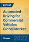 Automated Driving for Commercial Vehicles Global Market Insights 2022, Analysis and Forecast to 2027, by Manufacturers, Regions, Technology, Application, Product Type - Product Thumbnail Image