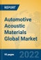 Automotive Acoustic Materials Global Market Insights 2022, Analysis and Forecast to 2027, by Manufacturers, Regions, Technology, Application, Product Type - Product Image