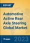 Automotive Active Rear Axle Steering Global Market Insights 2022, Analysis and Forecast to 2027, by Manufacturers, Regions, Technology, Product Type - Product Image