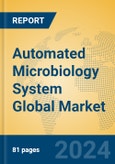Automated Microbiology System Global Market Insights 2024, Analysis and Forecast to 2029, by Manufacturers, Regions, Technology, Application- Product Image