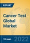 Cancer Test Global Market Insights 2022, Analysis and Forecast to 2027, by Manufacturers, Regions, Technology, Product Type - Product Image