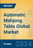 Automatic Mahjong Table Global Market Insights 2024, Analysis and Forecast to 2029, by Manufacturers, Regions, Technology, Application, Product Type- Product Image