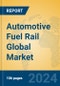 Automotive Fuel Rail Global Market Insights 2023, Analysis and Forecast to 2028, by Manufacturers, Regions, Technology, Application, Product Type - Product Thumbnail Image